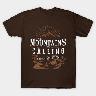 Classic Outdoor Shirt - The Mountains are Calling and I Must Go T-Shirt